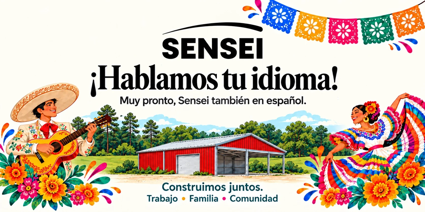 ¡Hablamos tu idioma! Muy pronto, Sensei también en español (We speak your language: Sensei in Spanish is coming soon). A mariachi guitarist and a folklórico dancer frame a red metal building under papel picado banners.